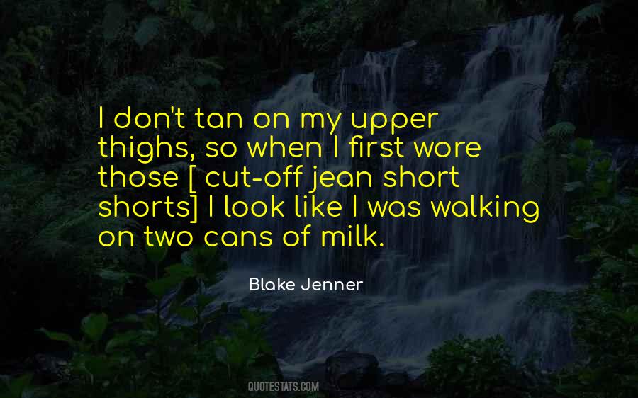 Blake Jenner Quotes #1213012