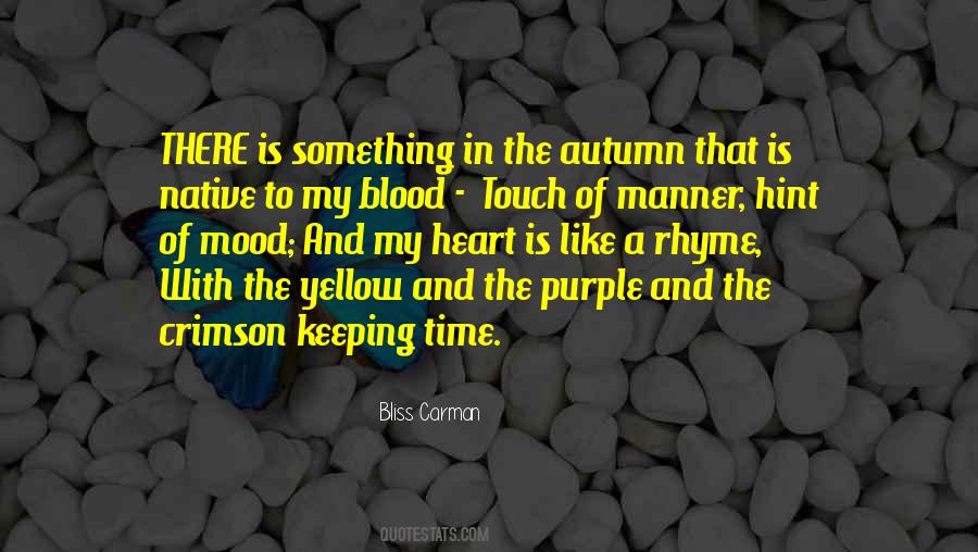 Bliss Carman Quotes #209260