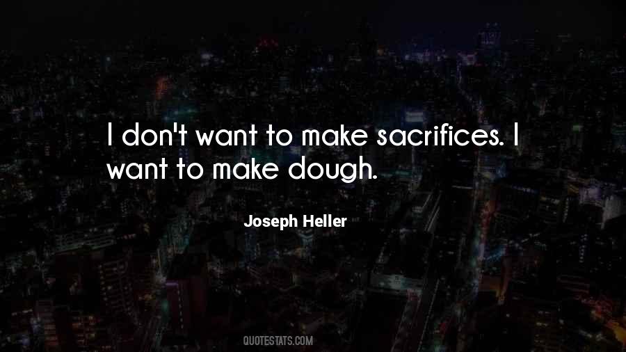 Quotes About Sacrifices #1132835