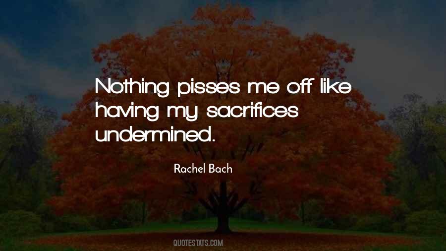 Quotes About Sacrifices #1158857