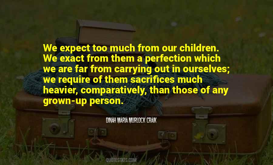 Quotes About Sacrifices #1210682