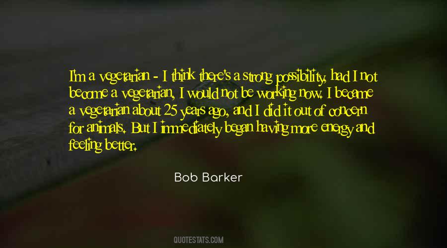 Bob Barker Quotes #1432182
