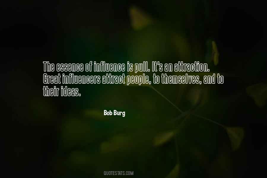 Bob Burg Quotes #718938