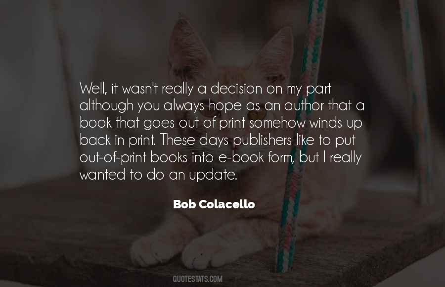 Bob Colacello Quotes #172906
