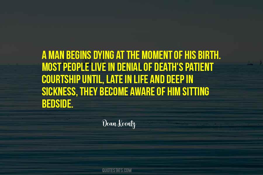 Quotes About Birth Life And Death #1139219