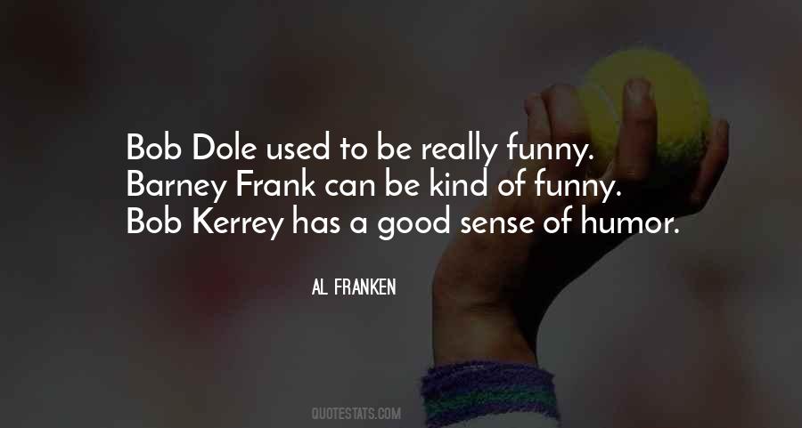 Bob Kerrey Quotes #8823
