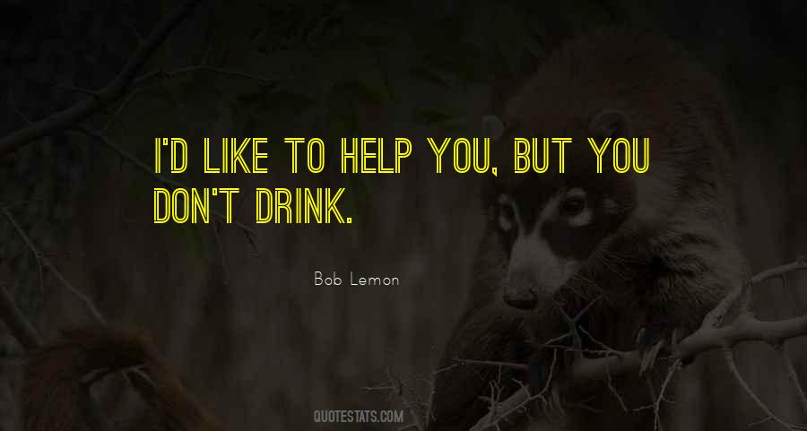 Bob Lemon Quotes #1078984