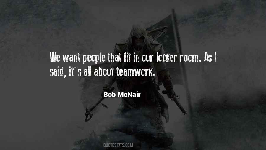 Bob Mcnair Quotes #1029019