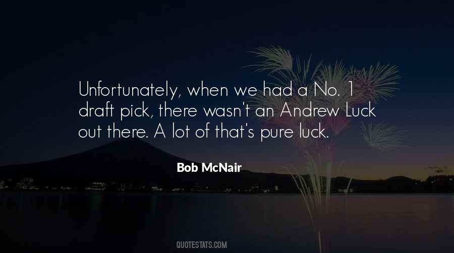 Bob Mcnair Quotes #129413