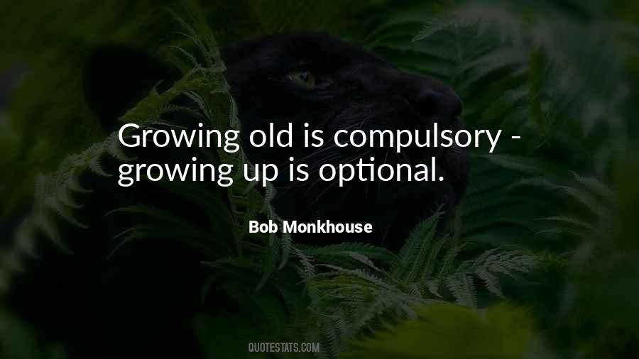 Bob Monkhouse Quotes #343105