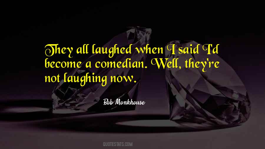 Bob Monkhouse Quotes #742794