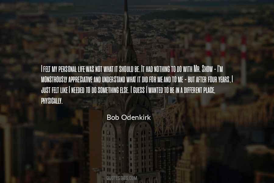 Bob Odenkirk Quotes #642156