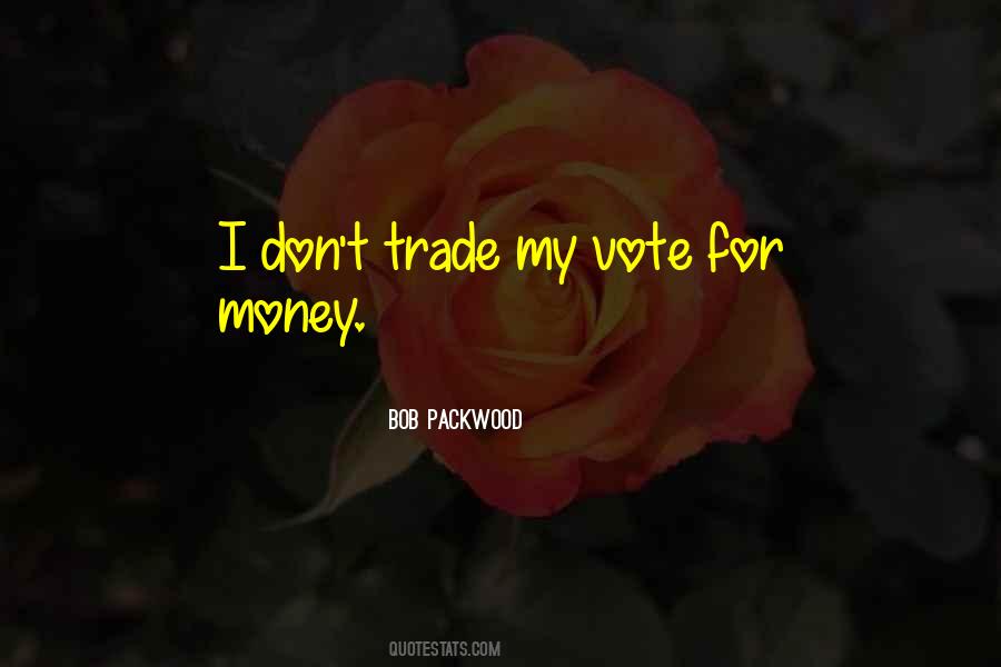 Bob Packwood Quotes #363294