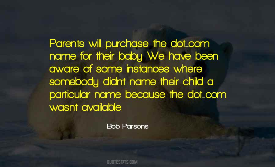 Bob Parsons Quotes #1428556