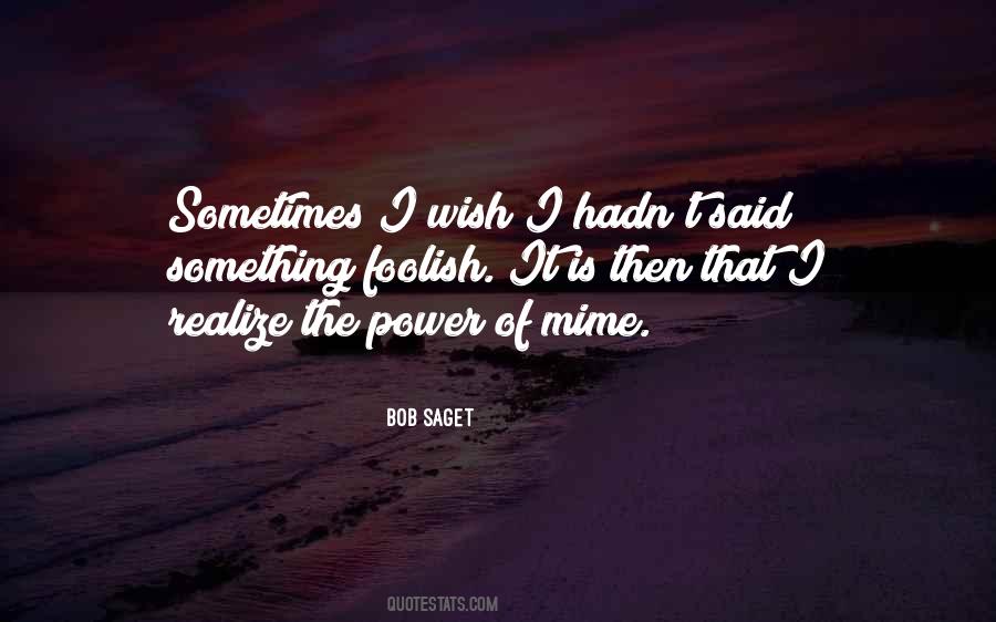 Bob Saget Quotes #1326691