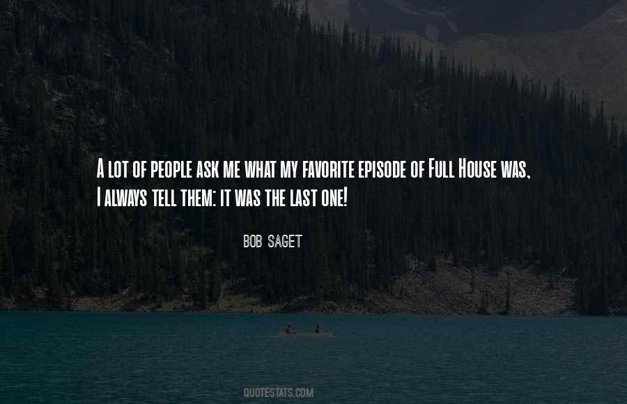 Bob Saget Quotes #1441165