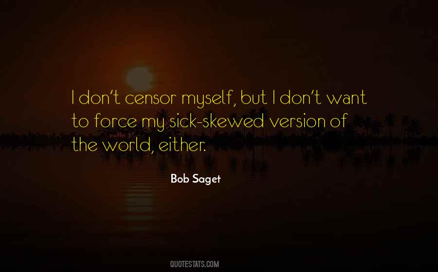 Bob Saget Quotes #1504626