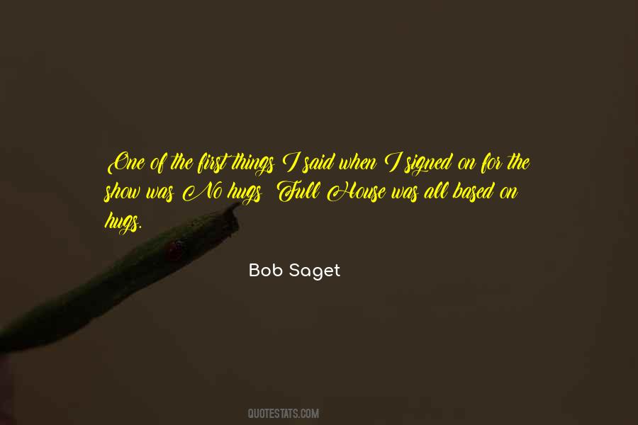 Bob Saget Quotes #1604550