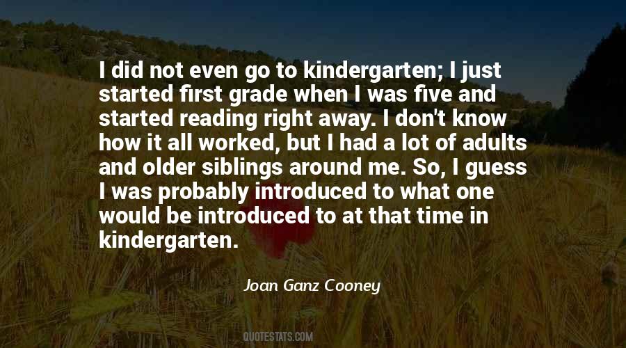 Quotes About Kindergarten #174993