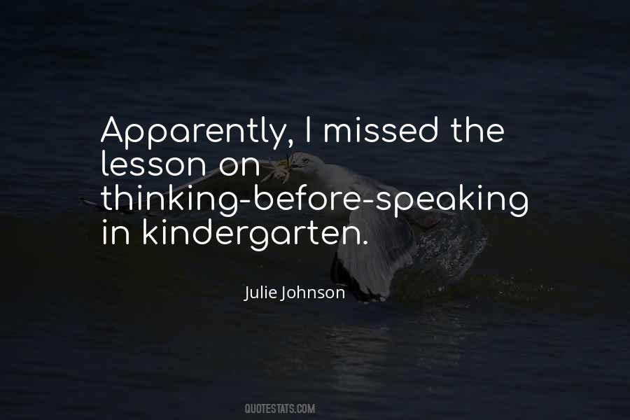 Quotes About Kindergarten #324339