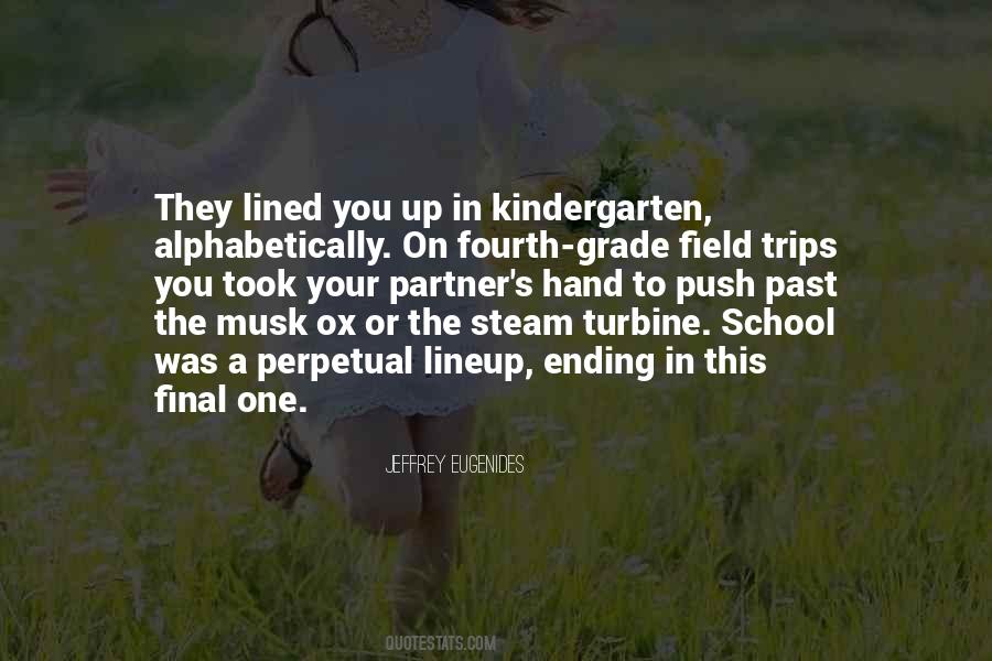 Quotes About Kindergarten #355273
