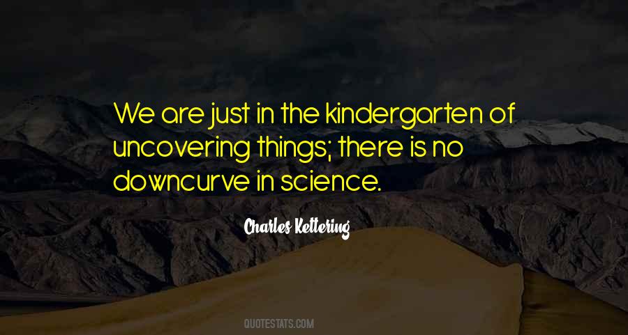 Quotes About Kindergarten #437338