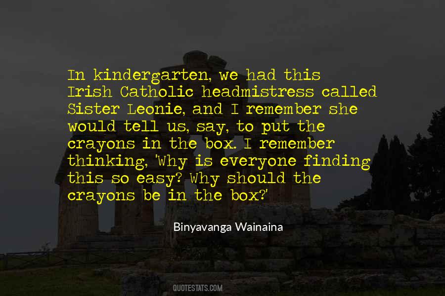 Quotes About Kindergarten #464514