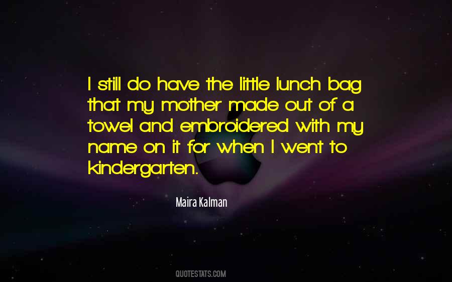 Quotes About Kindergarten #575026