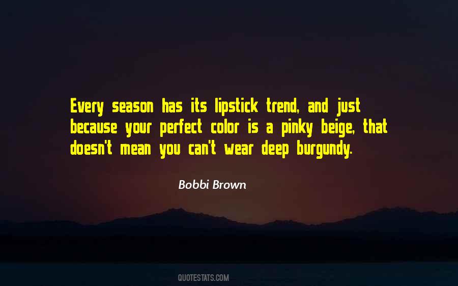 Bobbi Brown Quotes #1079869