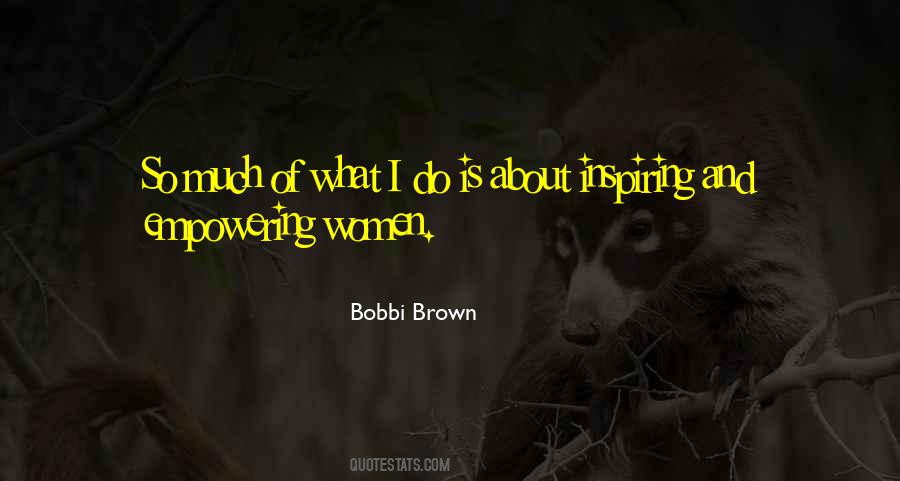 Bobbi Brown Quotes #1391545