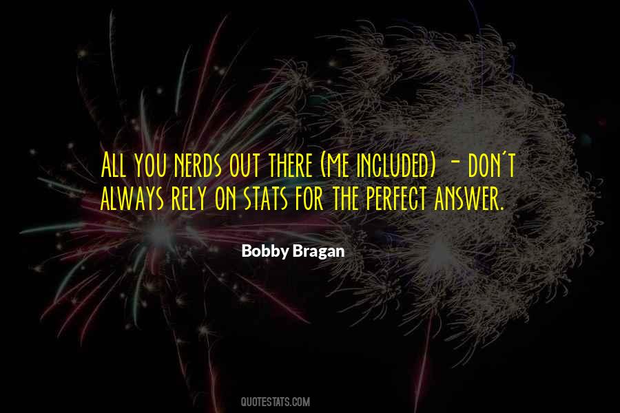 Bobby Bragan Quotes #681885