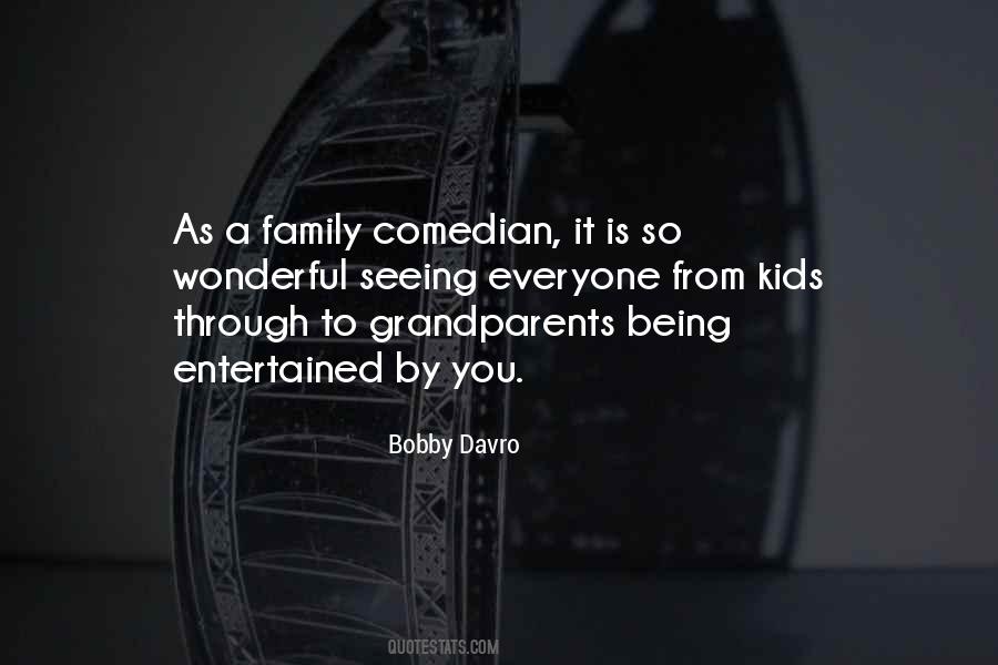 Bobby Davro Quotes #1517983