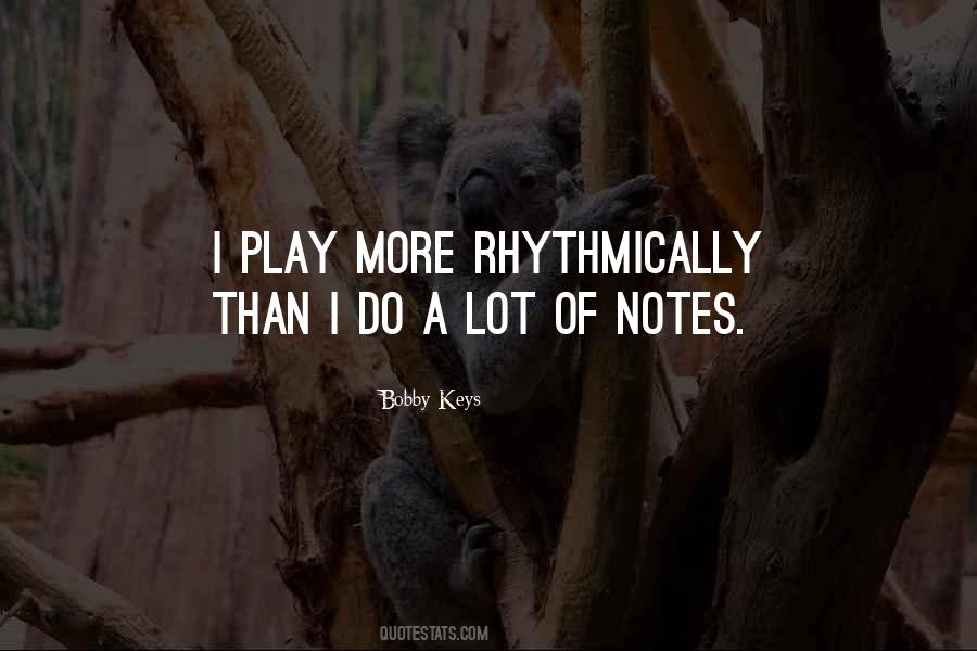 Bobby Keys Quotes #624439