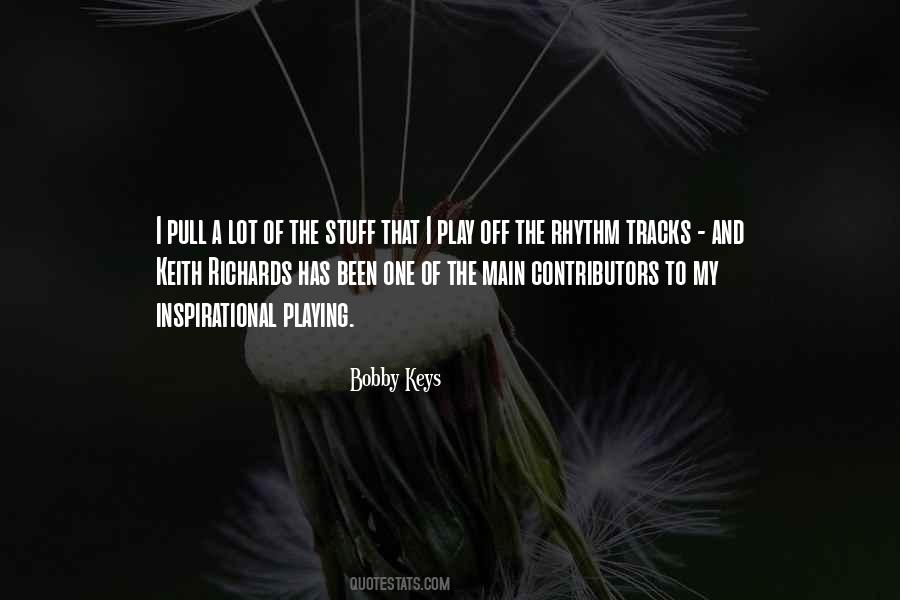 Bobby Keys Quotes #85061