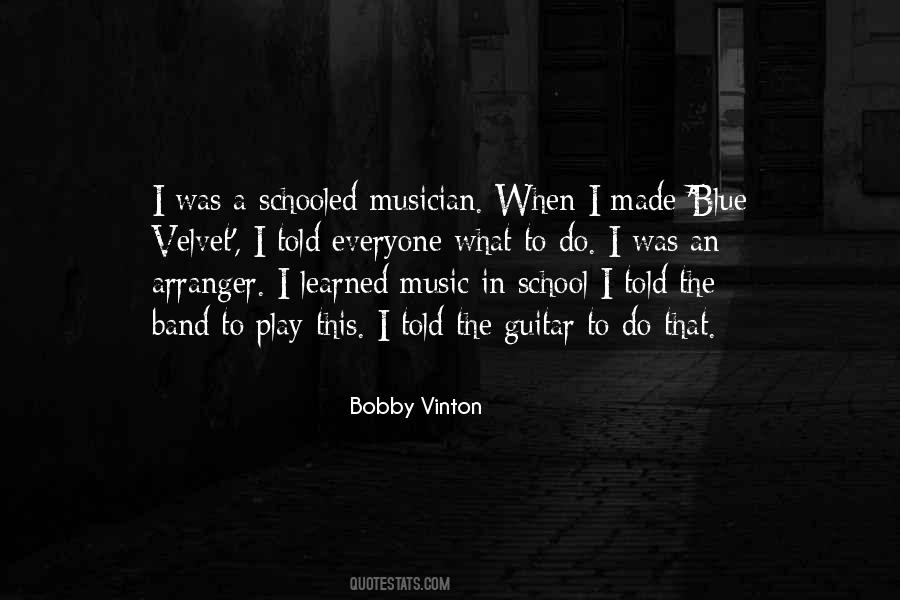 Bobby Vinton Quotes #1210576