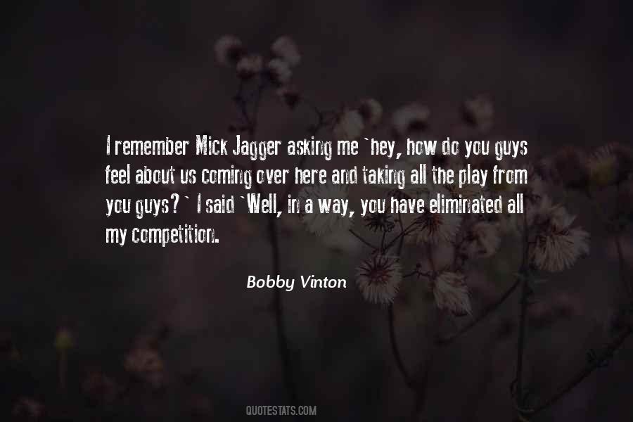 Bobby Vinton Quotes #696974