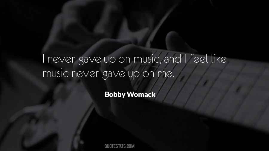 Bobby Womack Quotes #738799