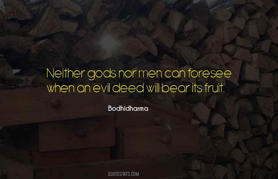 Bodhidharma Quotes #1182756