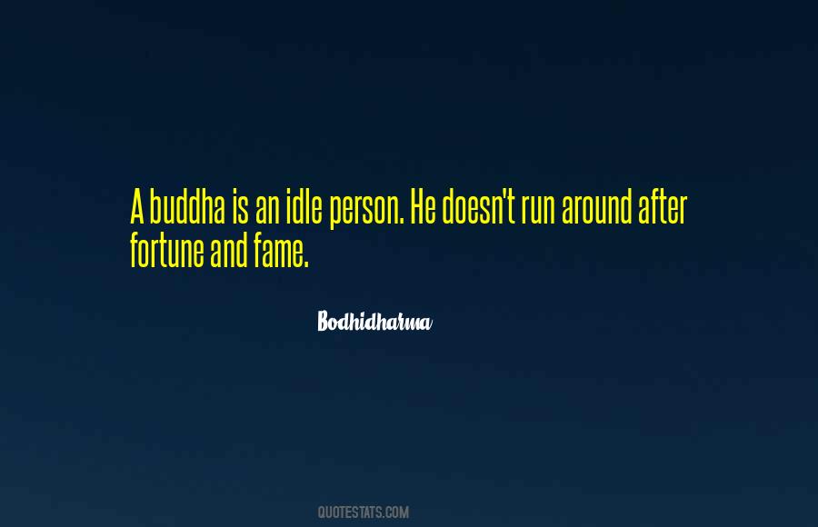 Bodhidharma Quotes #295888