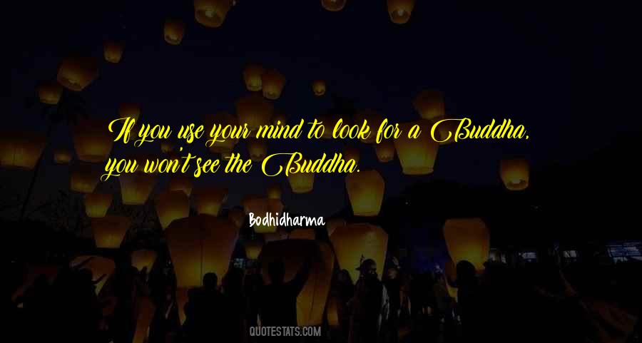 Bodhidharma Quotes #778734