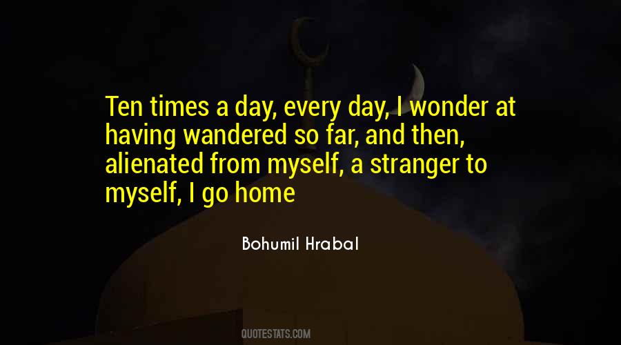 Bohumil Hrabal Quotes #937854