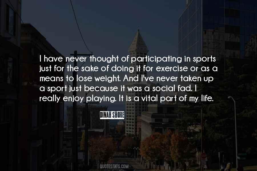 Quotes About Sport And Life #1089598