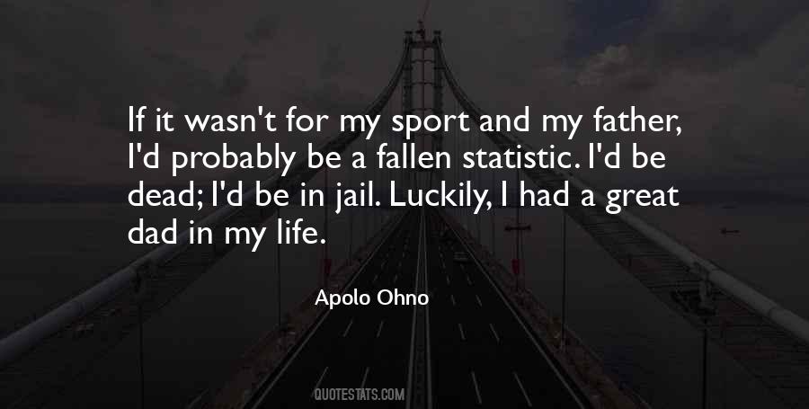 Quotes About Sport And Life #1472000