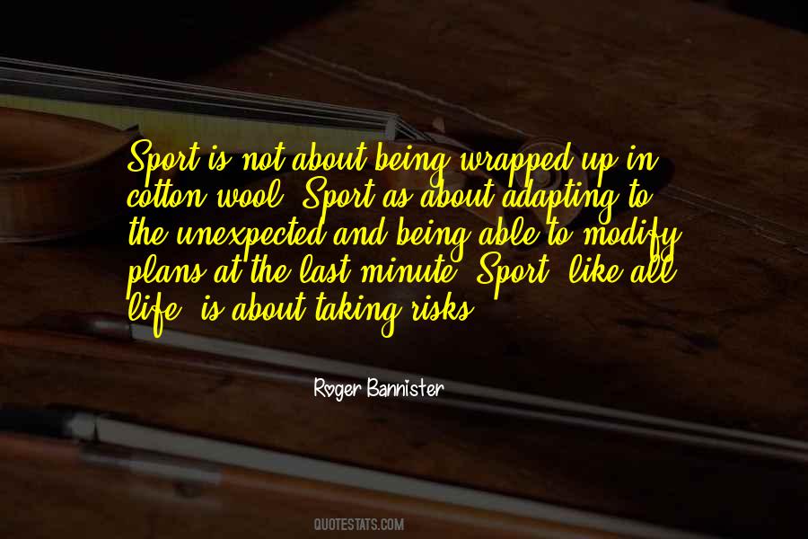 Quotes About Sport And Life #1487649