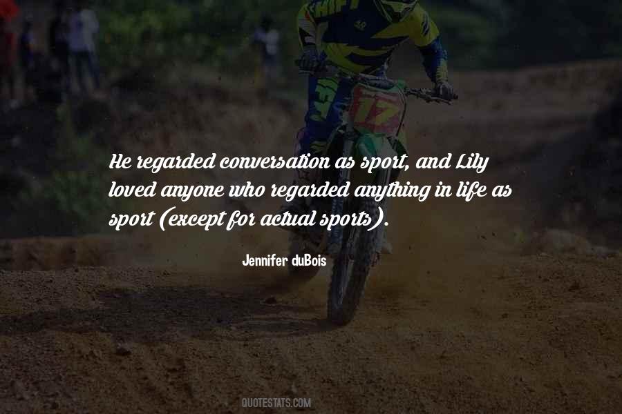 Quotes About Sport And Life #284316