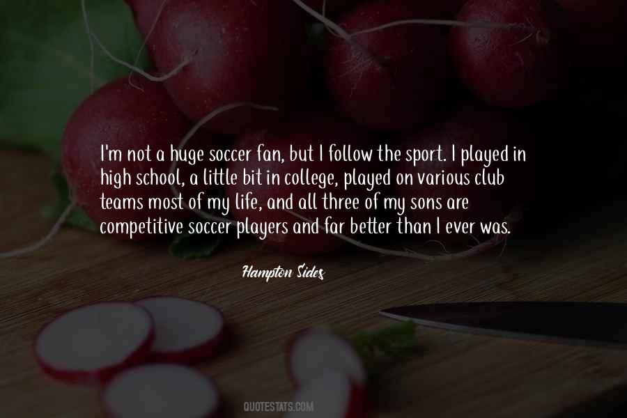 Quotes About Sport And Life #427638