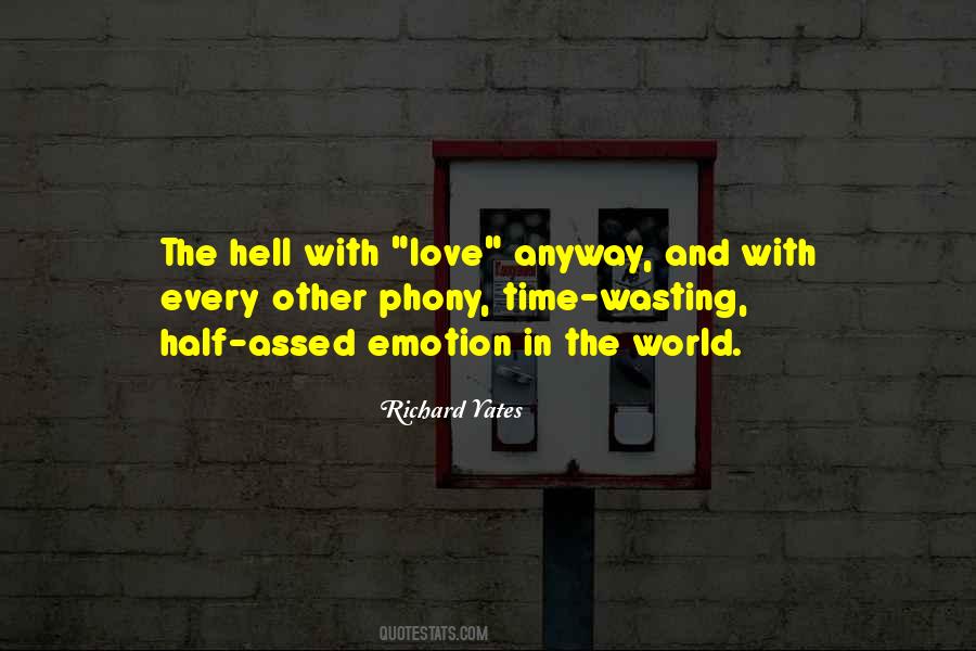 Quotes About Love Anyway #1381026