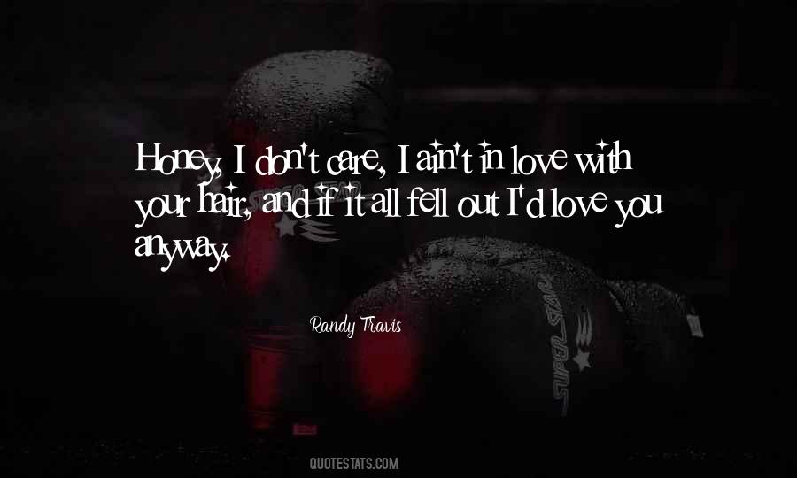 Quotes About Love Anyway #213345