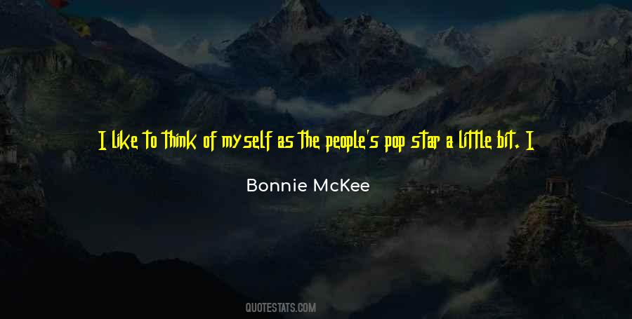 Bonnie Mckee Quotes #1081880