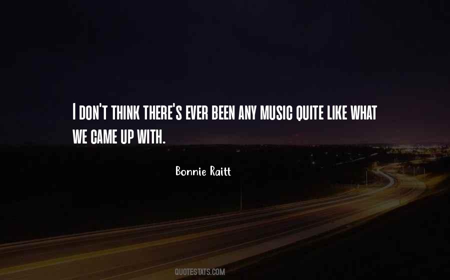 Bonnie Raitt Quotes #1491459